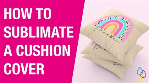 How To Sublimate A Cushion Cover Sublimation For Beginners Youtube