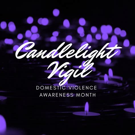 Domestic Violence Awareness Month Candlelight Vigil Peace House