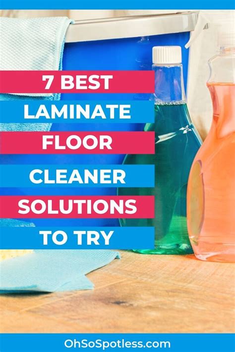 7 Best Laminate Floor Cleaner Solutions To Try How To Clean Laminate