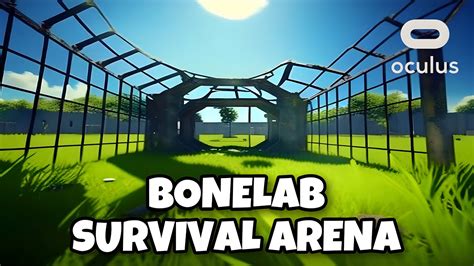 Bonelab Vr Ultra Realistic Survival Arena Gameplay 4k Youtube