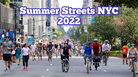 Summer Streets Is Back In New York City August Youtube