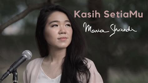 Kasih Setiamu Maria Shandi Mariakustik Youtube Music