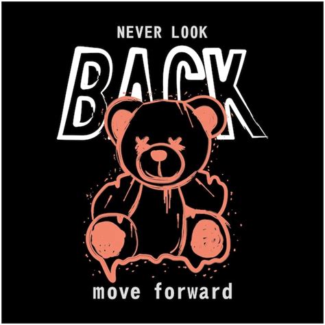 Premium Vector Never Look Back Move Forward Typography Design Ready To Print For Tshirts