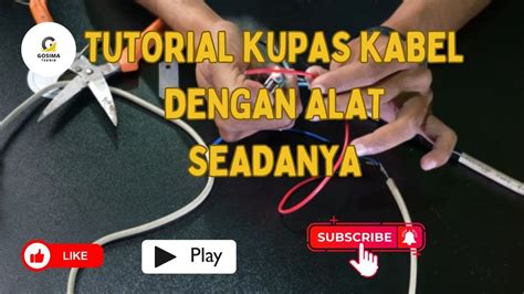 Tutorial Kupas Kabel Dengan Alat Seadanya YouTube