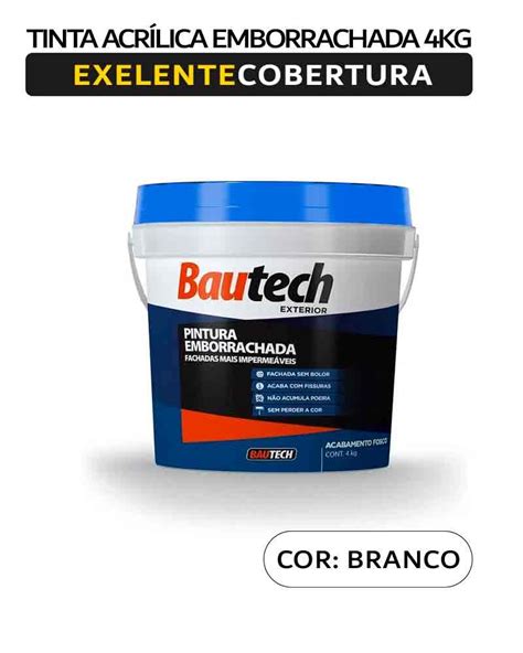 Tinta Acrílica Emborrachada 4KG Branco Fosco Bautech