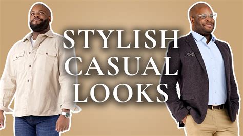 Dress Casuallywith Style Mastering Casual Menswear Youtube