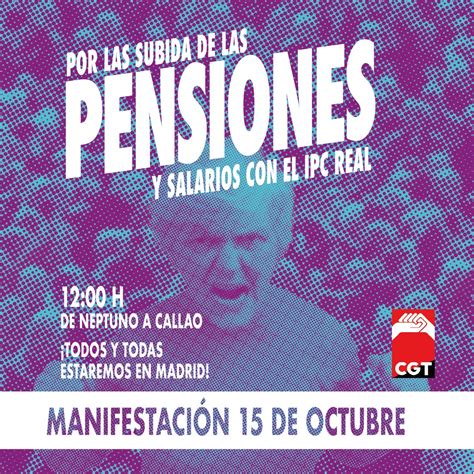 CGT llama a la movilización este 15 de octubre en defensa de pensiones