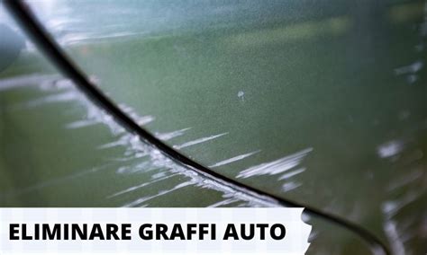 3 Trucchetti Su Come Rimuovere I Graffi Sulla Propria Auto