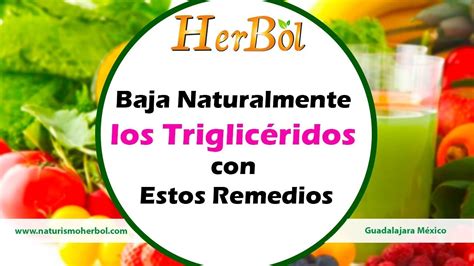 Como Bajar Los Triglicéridos Altos De Manera Natural 4 Remedios Fáciles Youtube