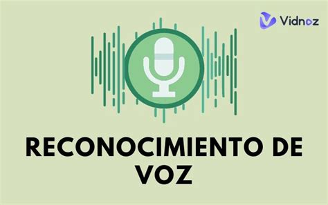 Las Herramientas De Reconocimiento De Voz