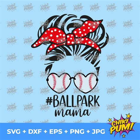 Ballpark Mama Svg Messy Bun Svg Baseball Mom Svg Digital Etsy