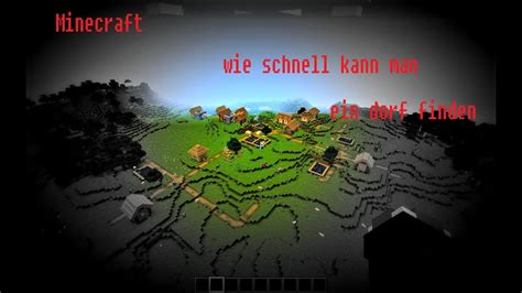 Minecraft Wie Schnell Kann Man Ein Dorf Finden Youtube