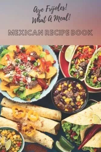 Libro Ay Frijoles Qu Comida Libro De Recetas Mexicanas Cuotas