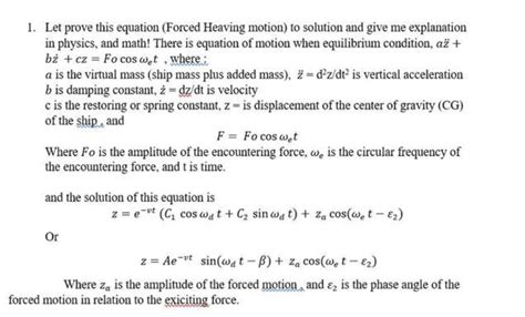 Solved 1 Let Prove This Equation Forced Heaving Motion To Chegg