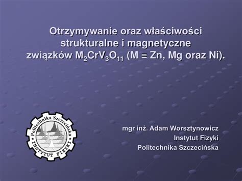 Ppt Mgr In Adam Worsztynowicz Instytut Fizyki Politechnika