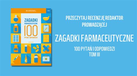 Zagadki Farmaceutyczne Pyta I Odpowiedzi Tom Recenzja