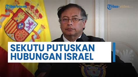 Putuskan Hubungan Dengan Israel Kolombia Kutuk Aksi Zionis Hamas Beri