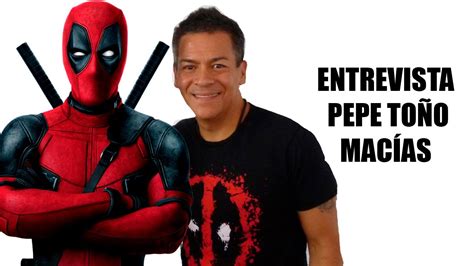 Entrevista A Pepe To O Mac As Voz De Deadpool Capit N Am Rica Cabo