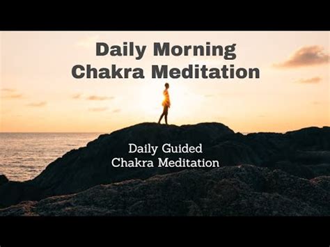 Daily Morning Chakra Meditation Guided Short Meditation For Chakra