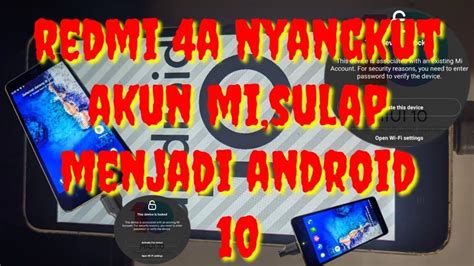 CARA ATASI REDMI 4A NYANGKUT AKUN MI SUPER BANDEL YouTube