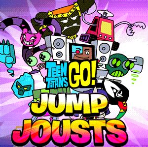 Play Teen Titans Go Jump Jousts 2 Game Free Online Cartoon