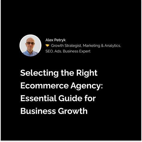 Selecting the Right Ecommerce Agency: Essential Guide for Business Growth