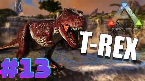 Ark Survival Evolved Domando Nosso Primeiro Trex Youtube