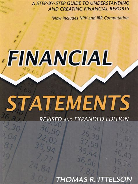 Buy Financial Statements A Step By Step Guide To Understanding And