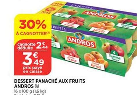 Offre Dessert Panaché Aux Fruits Andros chez Atac