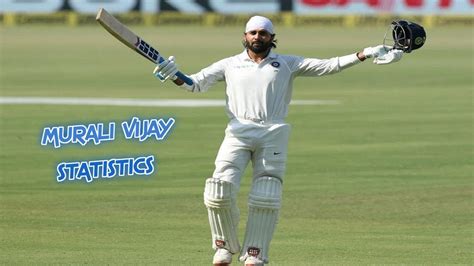 Murali Vijay Cricket Statistics Profile Biography Runs Highest