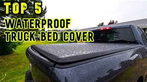 What is the Best Waterproof Truck Bed Cover – covercape