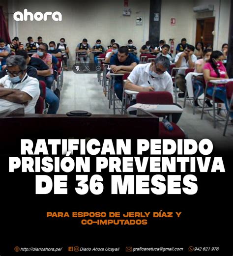 Ratifican Pedido Prisión Preventiva De 36 Meses Diario Ahora