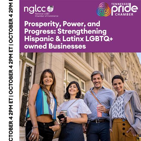 Prosperity Power And Progress Strengthening Hispanic Latinx LGBTQ