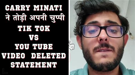 Youtube Vs Tiktok Carry Minati Deleted Video Stop Making Assumptions