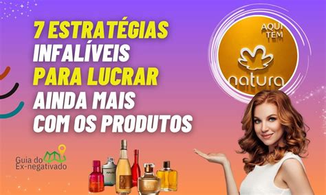 Como Vender Natura Online 7 Dicas Para Ter Sucesso E Ganhar Dinheiro