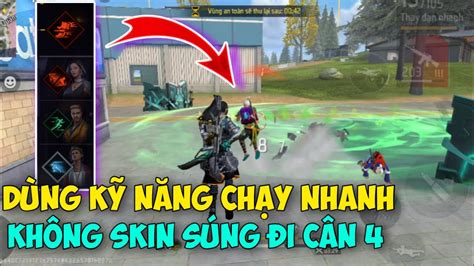 FREE FIRE Thử Thách Dùng Combo Nhân Vật Chạy Nhanh Không Dùng Skin