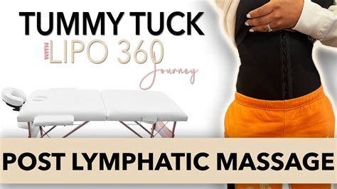 Lipo 360 With Tummy Tuck Pt 4 Post Lymphatic Massage Youtube