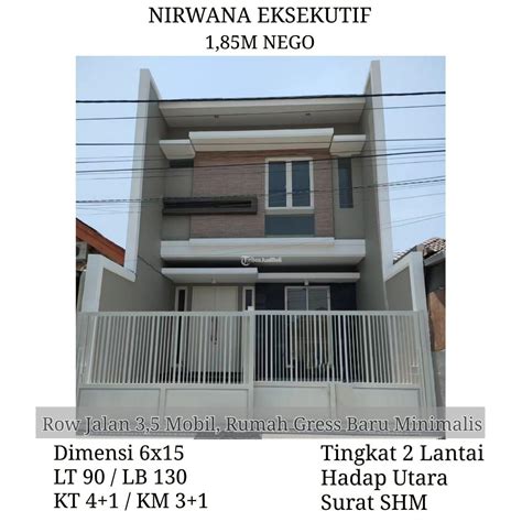 Dijual Rumah Baru Minimalis Lt Lb Di Nirwana Eksekutif Di