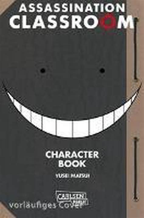 Assassination Classroom Character Book Yusei Matsui 9783551739803 Boeken Bol