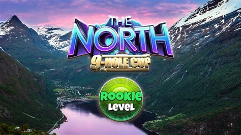 The North 9 Hole Cup ROOKIE Guide Golf Clash Walkthrough