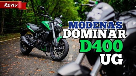 REVIU MODENAS DOMINAR D400 UG YouTube