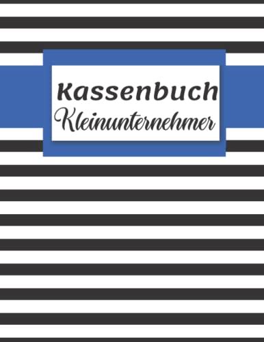 Kassenbuch Kleinunternehmer Einnahmen Und Ausgaben Einfach Eintragen