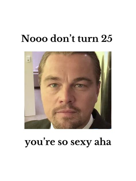 Leonardo Dicaprio 25th Birthday Meme Printable Meme Birthday Card Gift ...