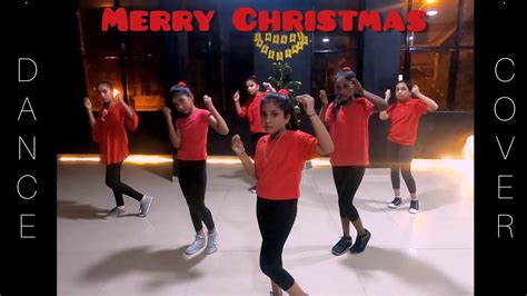 Merry Christmas Dance Christmas Song Christmas Dance Cover