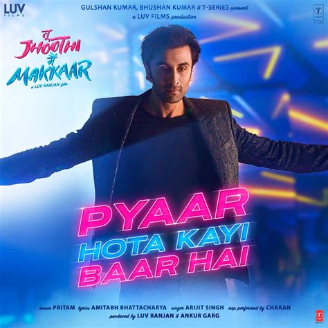 Pyaar Hota Kayi Baar Hai From Tu Jhoothi Main Makkaar Single By