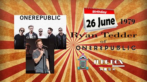 Jukebox Happy Birthday Ryan Tedder From Onerepublic