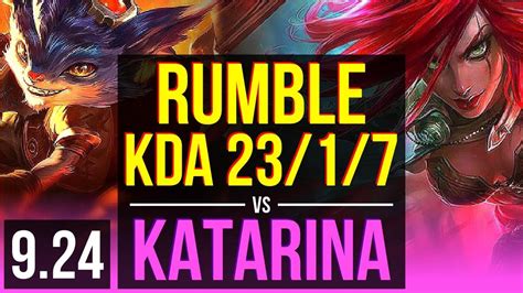 Rumble Vs Katarina Mid Kda 23 1 7 4 Early Solo Kills 11 Solo