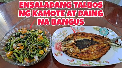 Ensaladang Talbos Ng Kamote At Daing Na Bangus Youtube