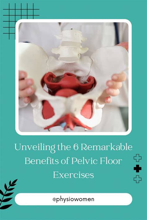 6 Transformative Benefits Of Pelvic Floor Exercises