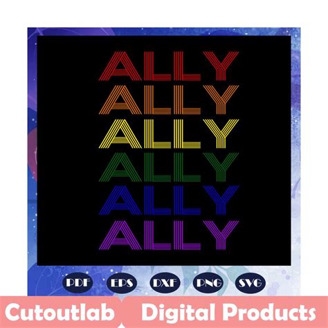Ally Lgbt Rainbow Heart Svg Lgbt Svg Win Svg Lesbian Inspire Uplift